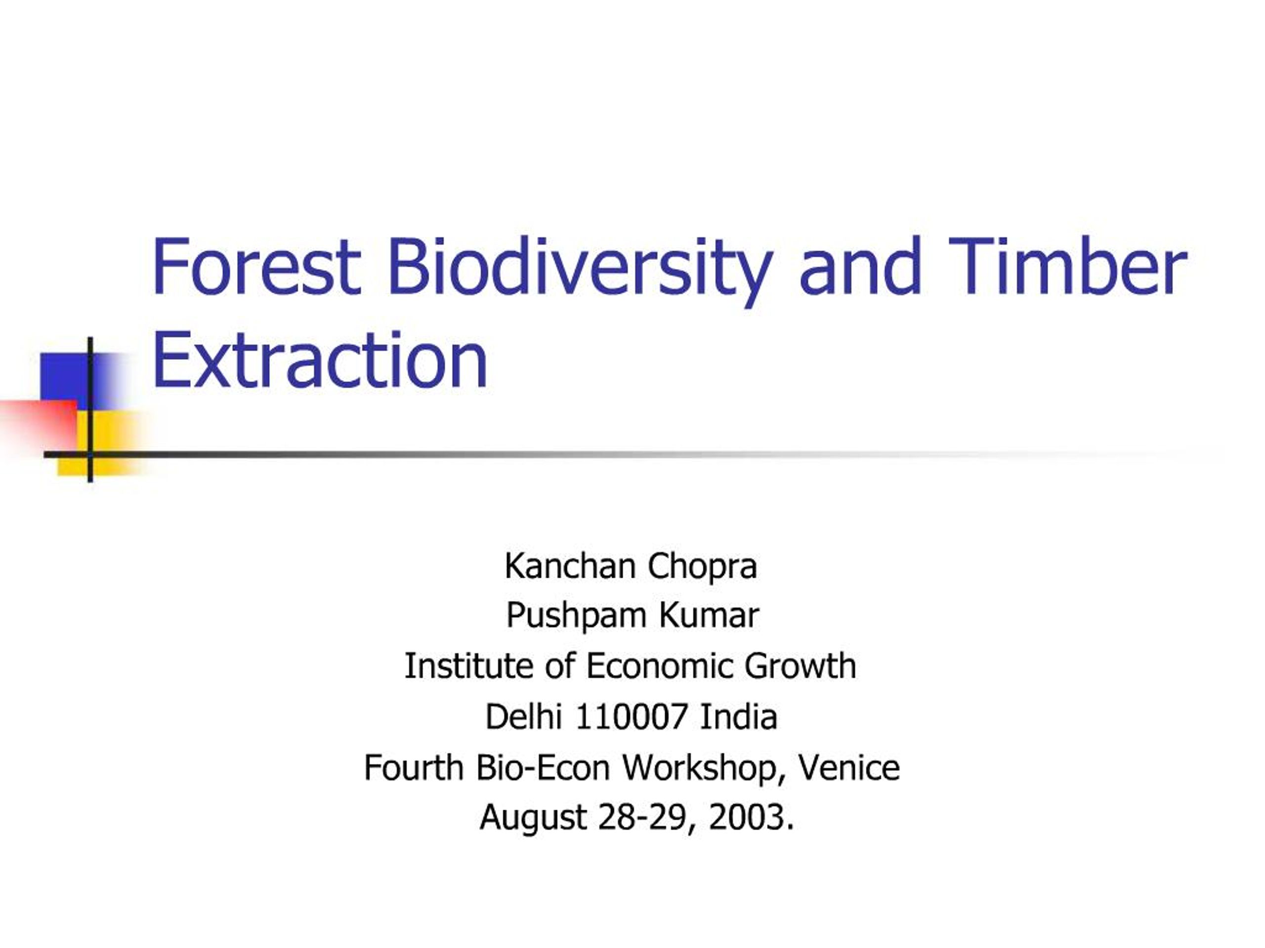 PPT - Forest Biodiversity and Timber Extraction PowerPoint Presentation ...