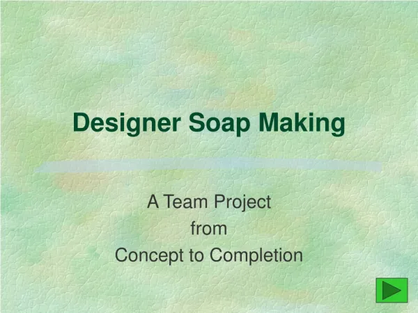 Designer Soap Making