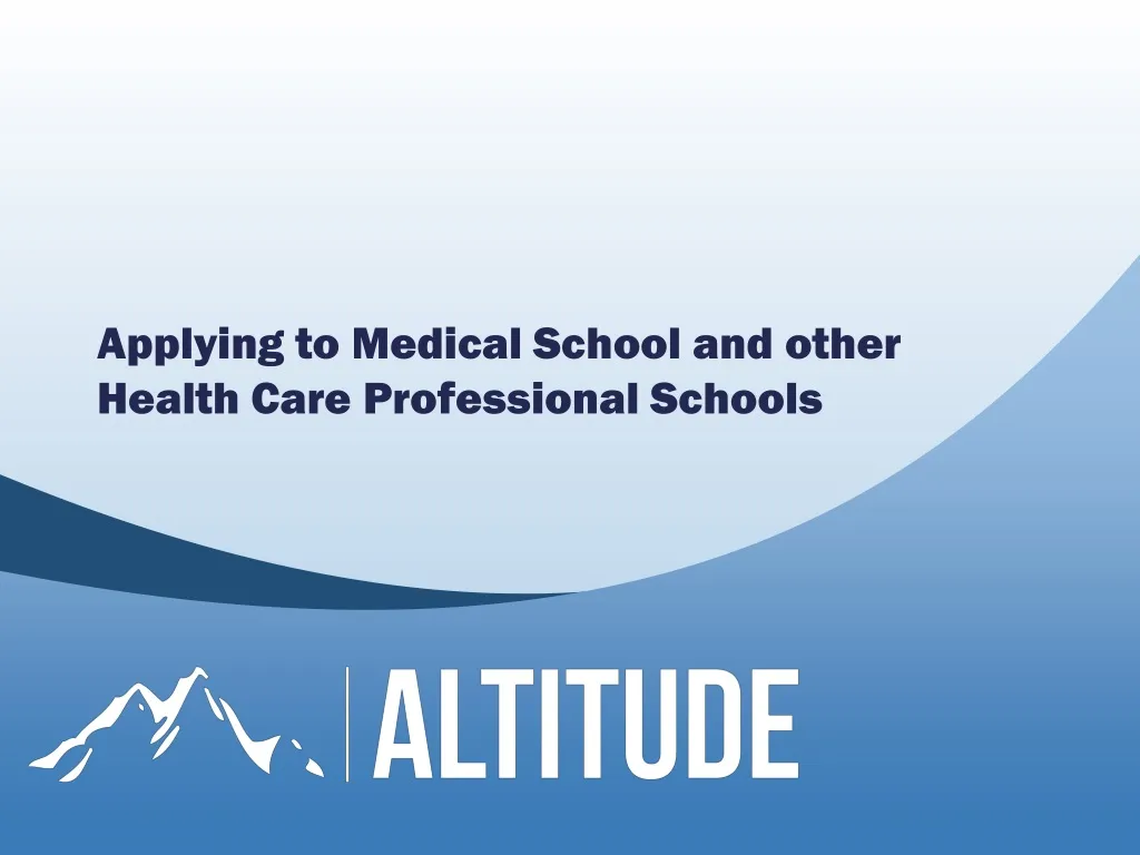 applying to medical school and other health care professional schools