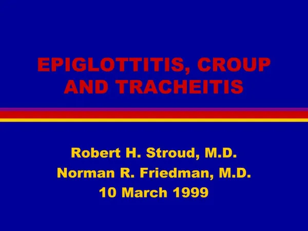 EPIGLOTTITIS, CROUP AND TRACHEITIS