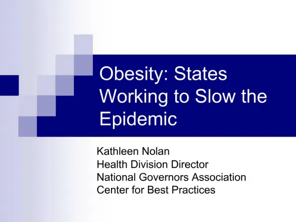 Obesity: States Working to Slow the Epidemic