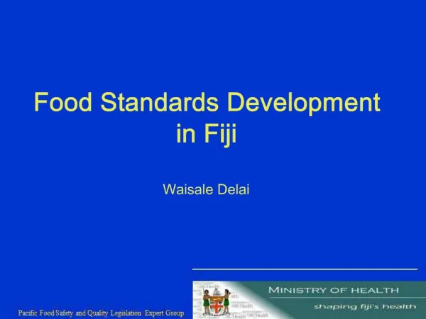 Food Standards Development in Fiji Waisale Delai