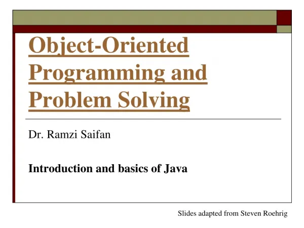 Object-Oriented Programming and Problem Solving