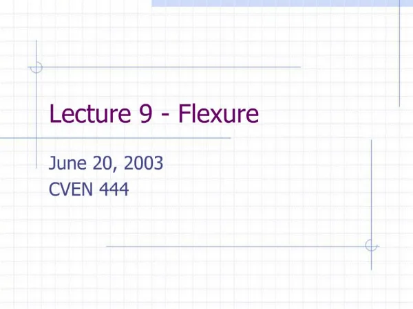 Lecture 9 - Flexure