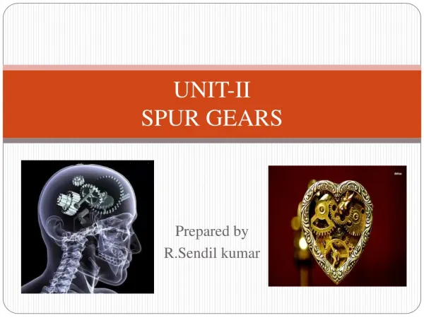 UNIT-II SPUR GEARS