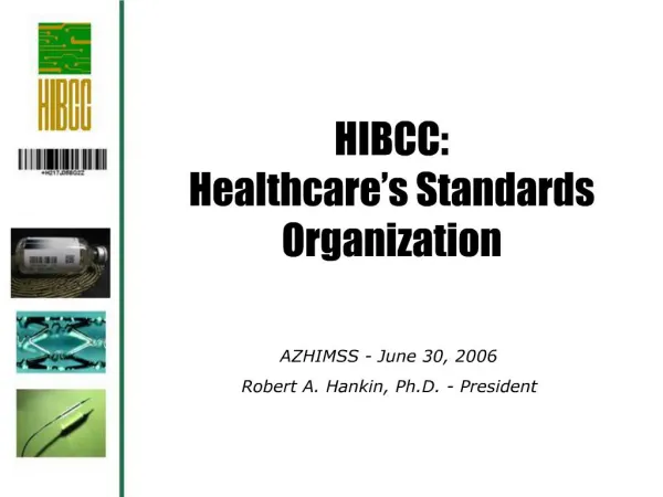 HIBCC: Healthcare s Standards Organization