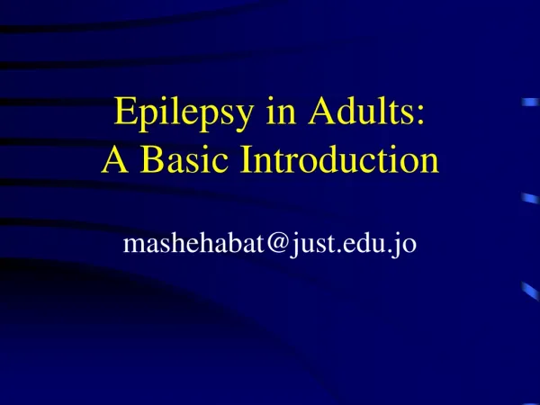 Epilepsy in Adults: A Basic Introduction