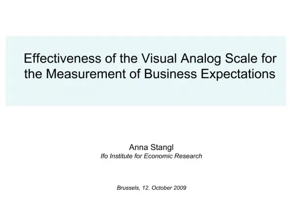 Effectiveness of the Visual Analog Scale for the Measurement of Business Expectations