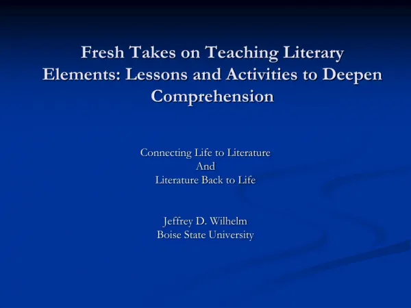 Fresh Takes on Teaching Literary Elements: Lessons and Activities to Deepen Comprehension