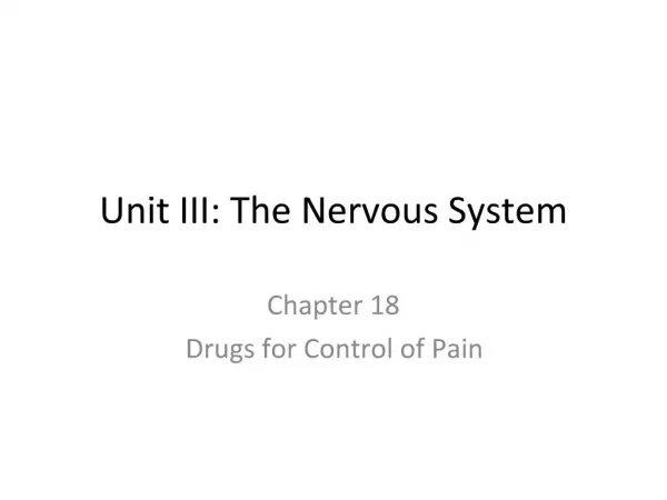 Unit III: The Nervous System
