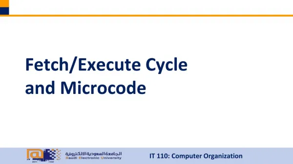 Fetch/Execute Cycle and Microcode