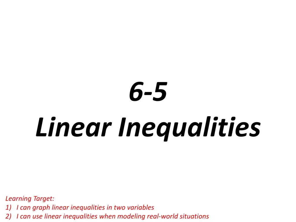 6 5 linear inequalities