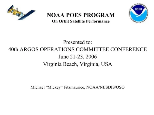 NOAA POES PROGRAM On Orbit Satellite Performance