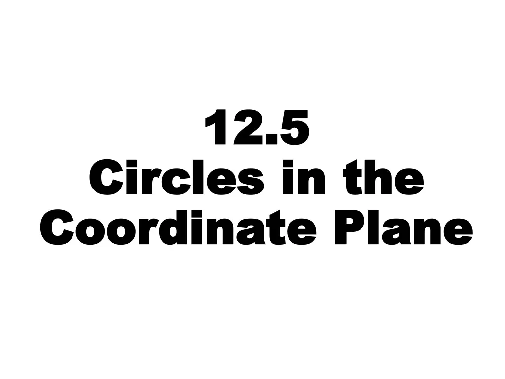 12 5 circles in the coordinate plane