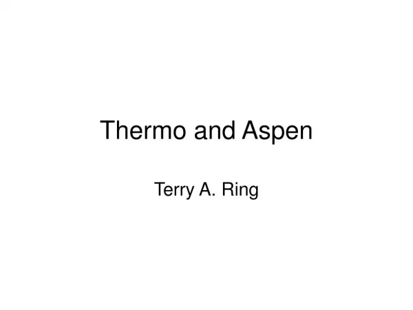 Thermo and Aspen