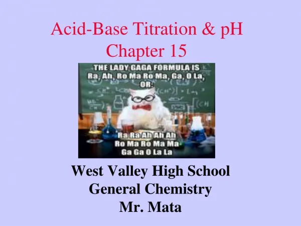 Acid-Base Titration &amp; pH Chapter 15
