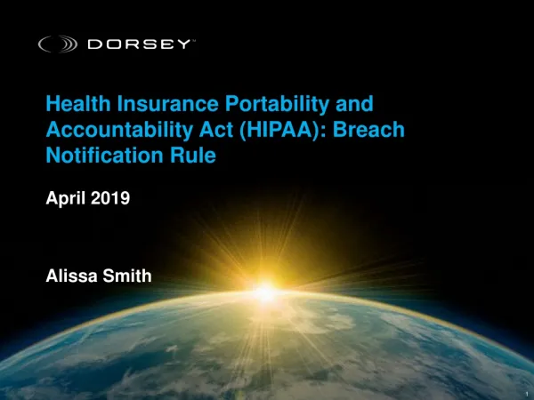 Health Insurance Portability and Accountability Act (HIPAA): Breach Notification Rule