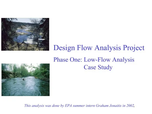 Design Flow Analysis Project Phase One: Low-Flow Analysis Case Study