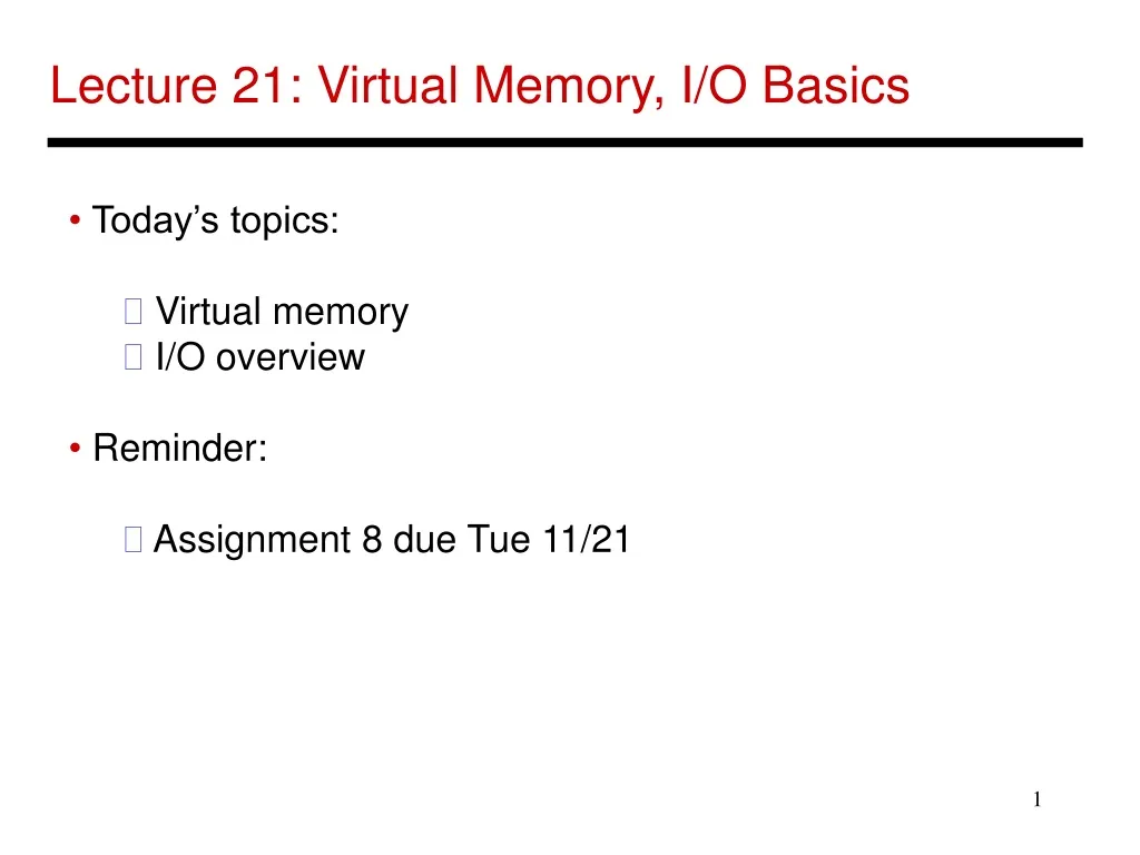 lecture 21 virtual memory i o basics