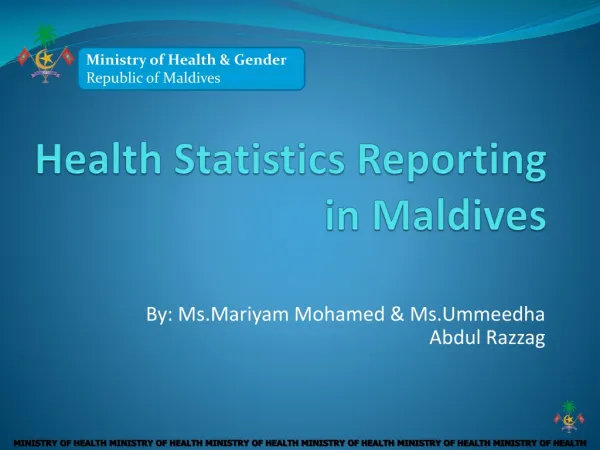 Health Statistics Reporting in Maldives