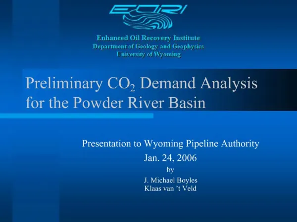 Preliminary CO2 Demand Analysis for the Powder River Basin