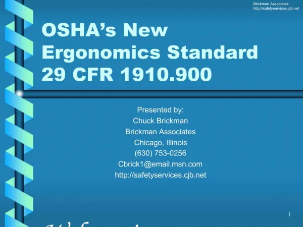 OSHA s New Ergonomics Standard 29 CFR 1910.900