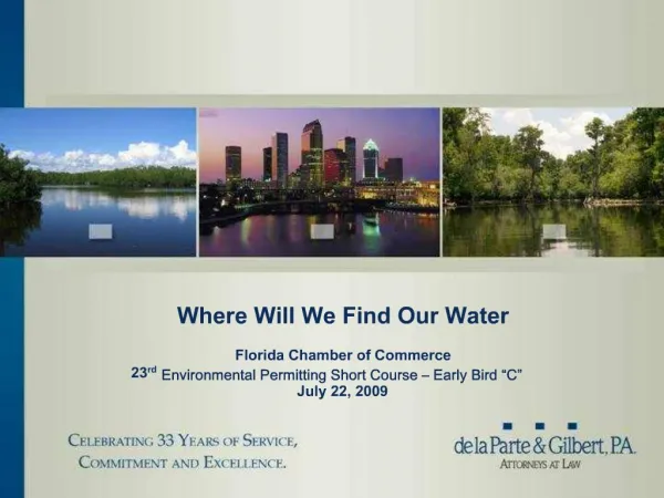Where Will We Find Our Water Florida Chamber of Commerce 23rd Environmental Permitting Short Course Early Bird C Ju