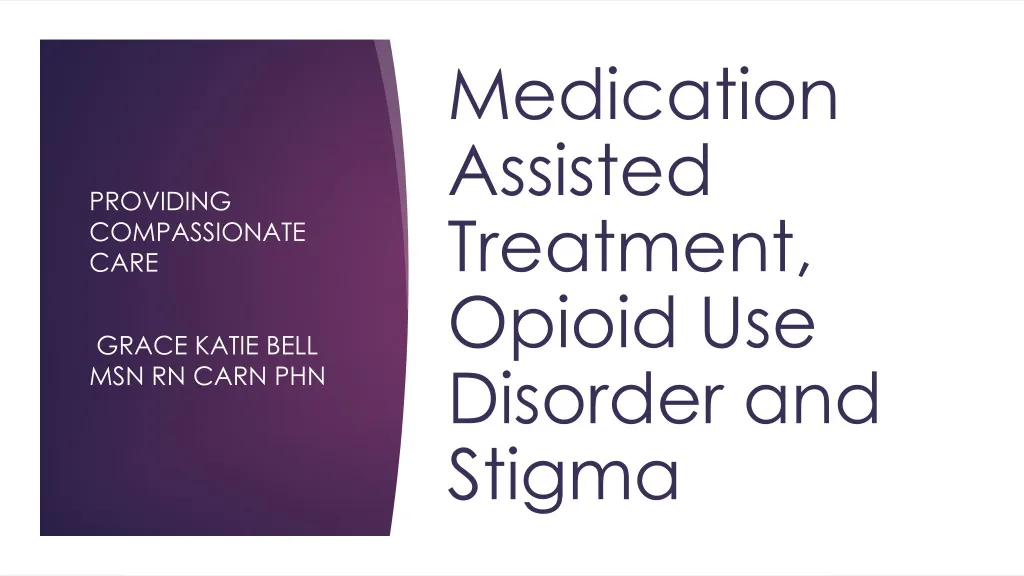 medication assisted treatment opioid use disorder and stigma