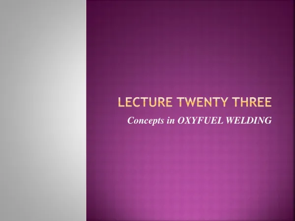 Lecture twenty three