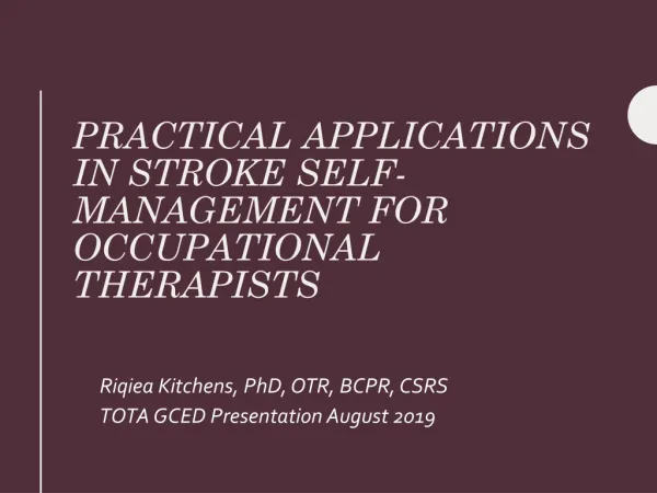 Practical applications in stroke self-management for occupational therapists