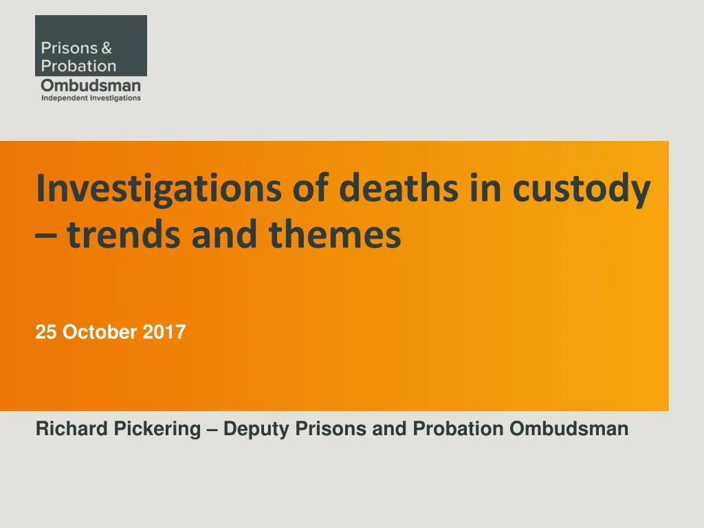 investigations of deaths in custody trends and themes