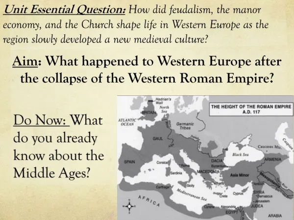 Aim : What happened to Western Europe after the collapse of the Western Roman Empire?