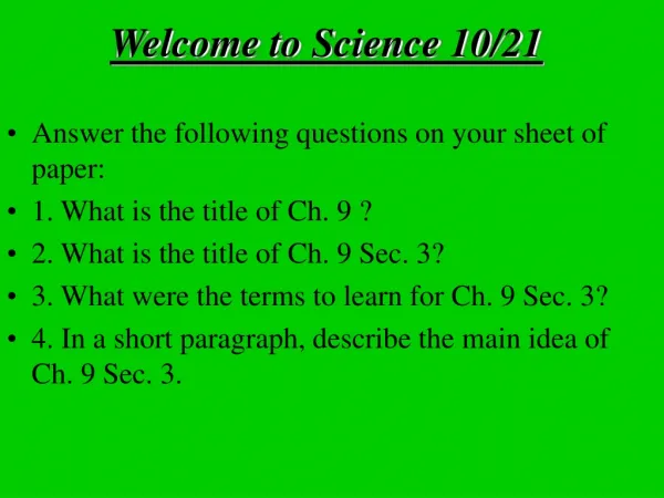 Welcome to Science 10/21