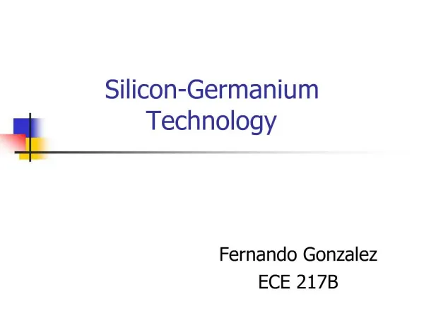 Silicon-Germanium Technology