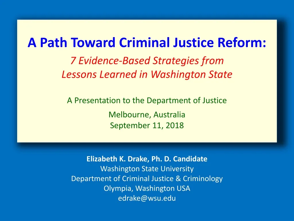 a path toward criminal justice reform 7 evidence