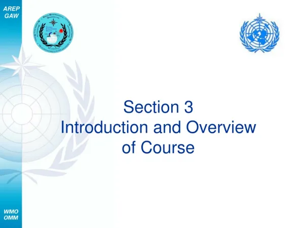 Section 3 Introduction and Overview of Course