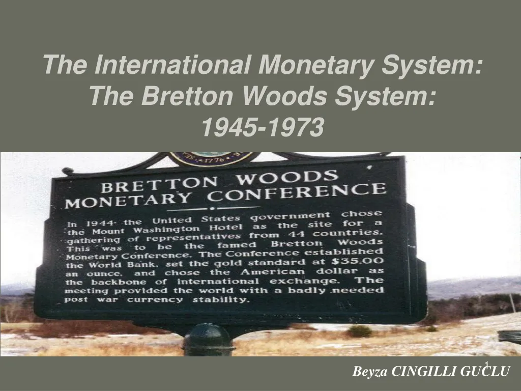 the international monetary system the bretton woods system 1945 1973