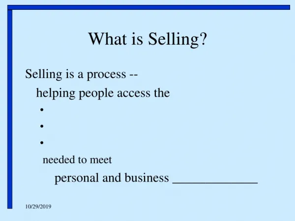 What is Selling?