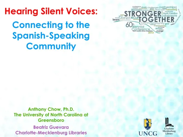 Hearing Silent Voices : Connecting to the Spanish-Speaking Community