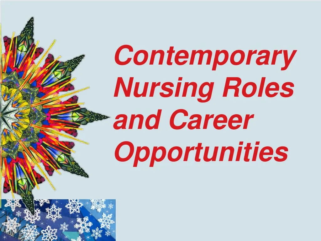 contemporary nursing roles and career