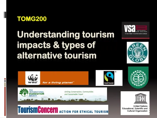 Understanding tourism impacts &amp; types of alternative tourism