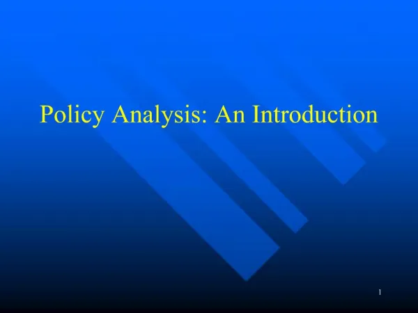 Policy Analysis: An Introduction
