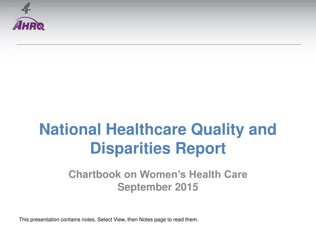 national healthcare quality and disparities report