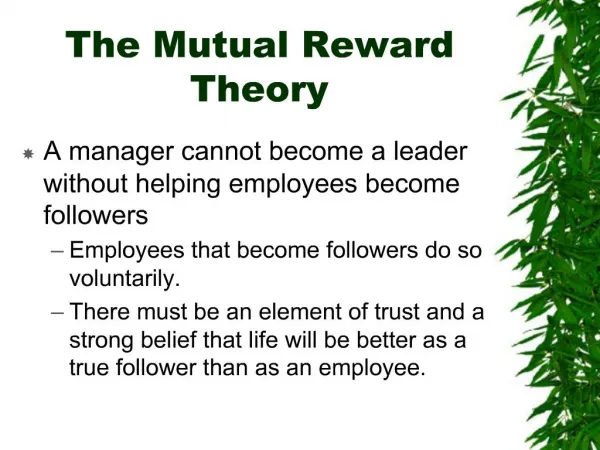 The Mutual Reward Theory