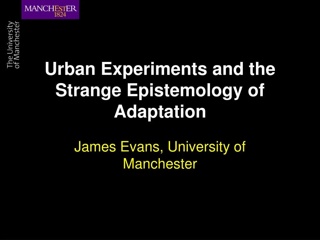 urban experiments and the strange epistemology of adaptation