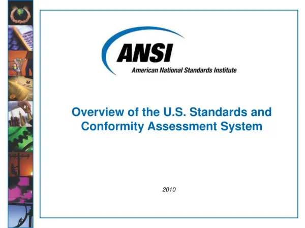Overview of the U.S. Standards and Conformity Assessment System