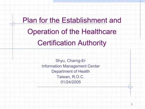 Plan for the Establishment and Operation of the Healthcare Certification Authority