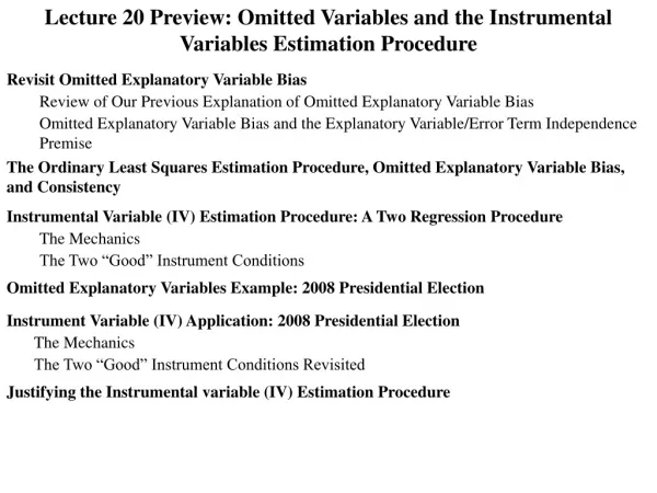 Lecture 20 Preview: Omitted Variables and the Instrumental Variables Estimation Procedure