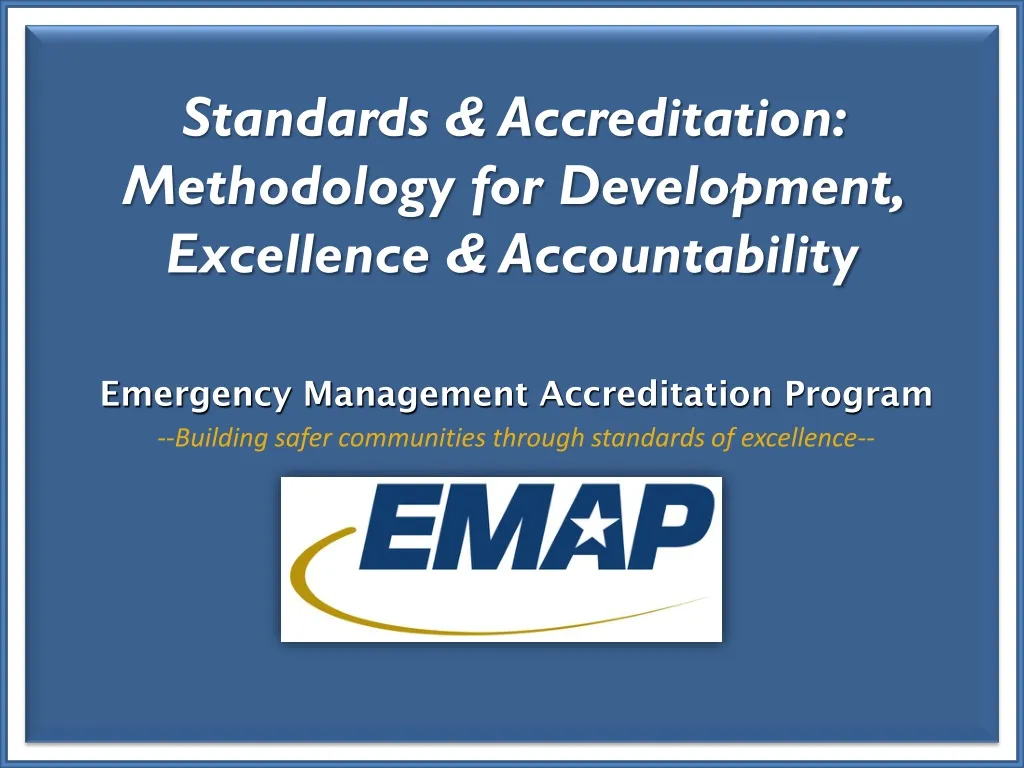 standards accreditation methodology for development excellence accountability
