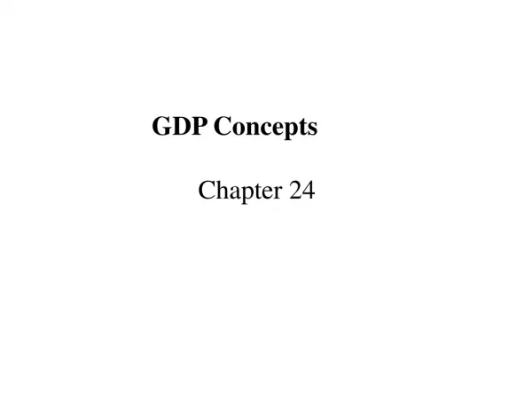 GDP Concepts Chapter 24